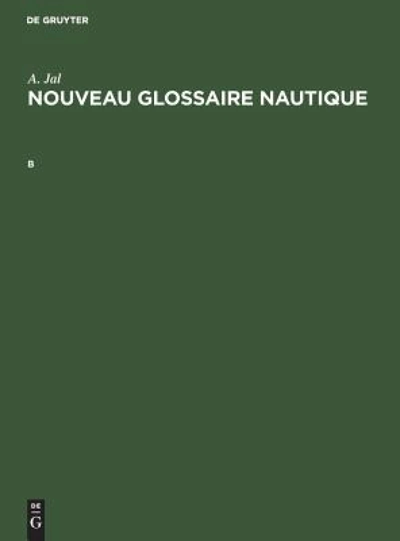 Nouveau glossaire nautique. B