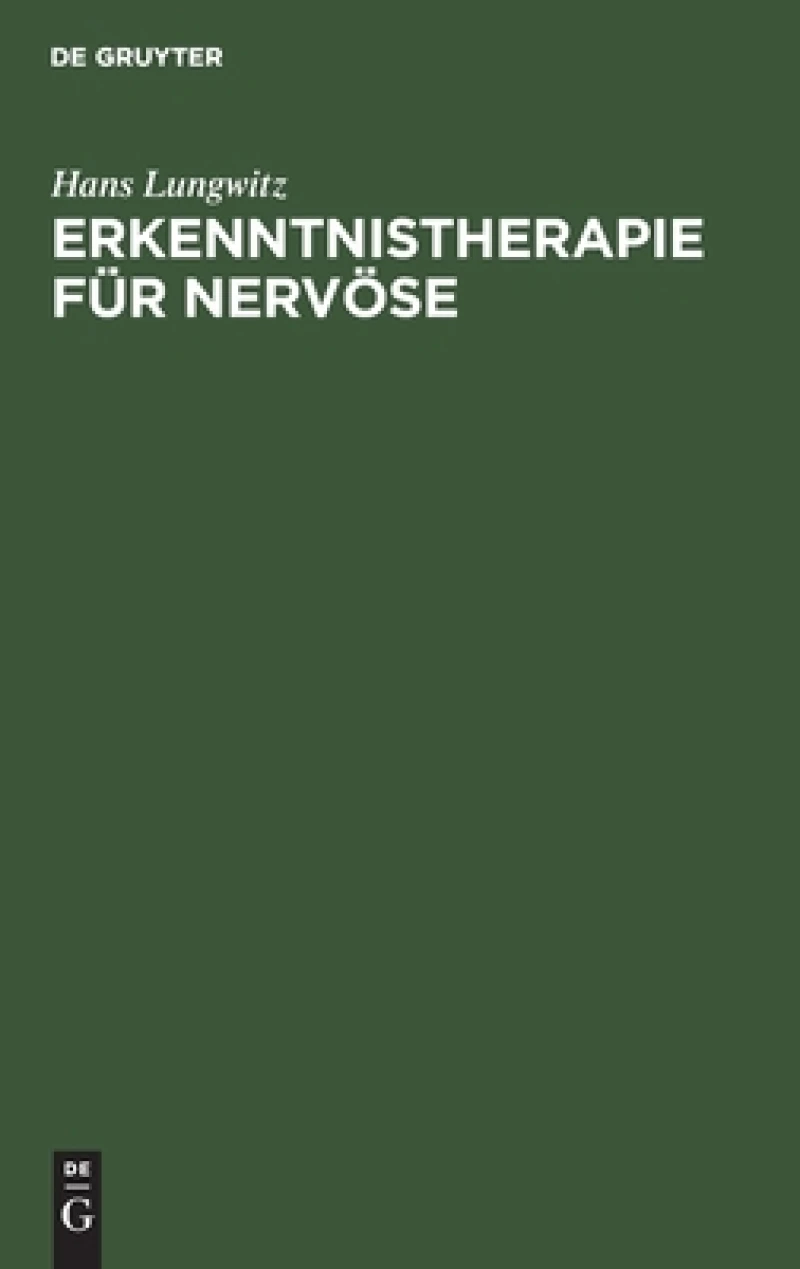 Erkenntnistherapie für Nervöse