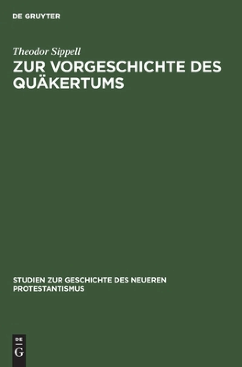 Zur Vorgeschichte Des Quäkertums