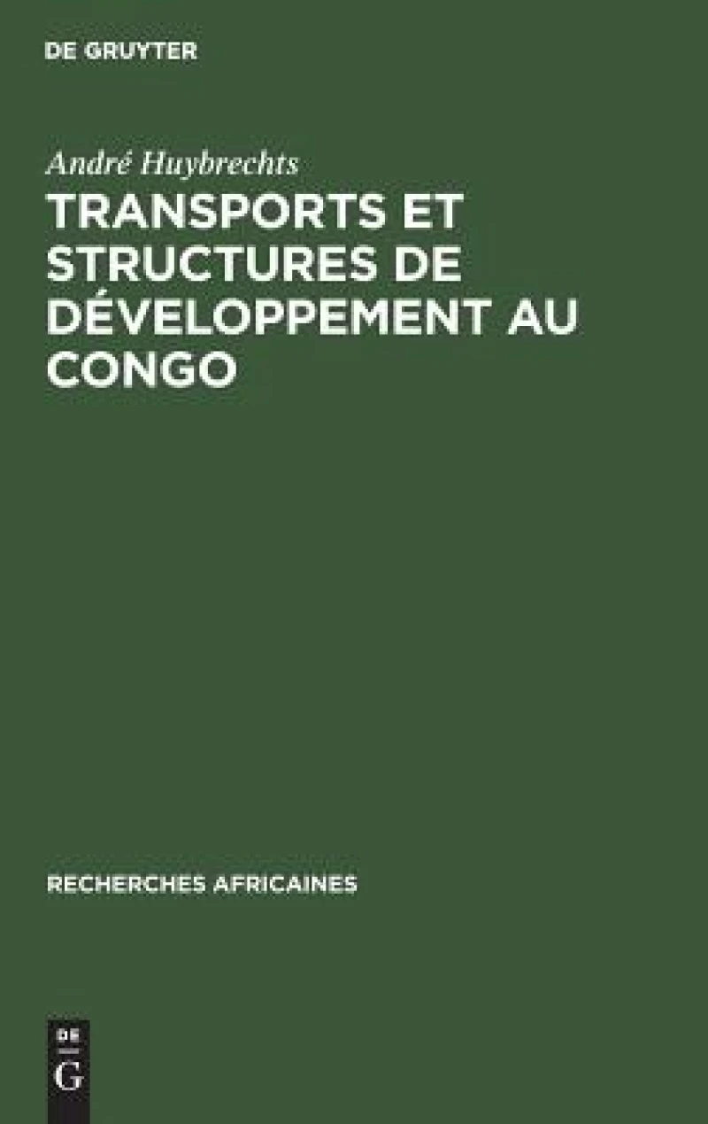 Transports Et Structures De Développement Au Congo