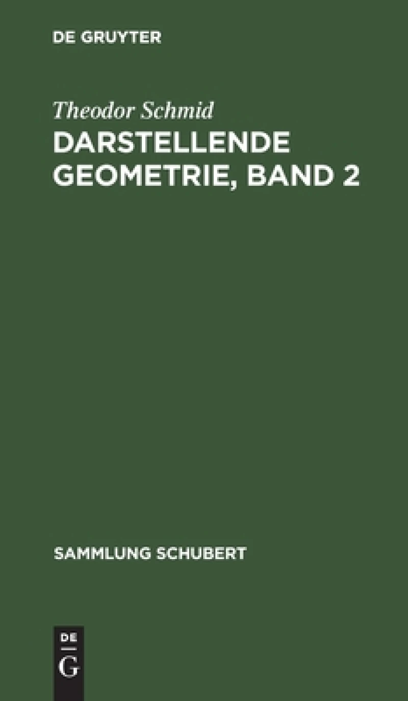 Darstellende Geometrie, Band 2