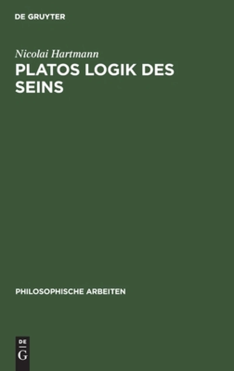 Platos Logik Des Seins