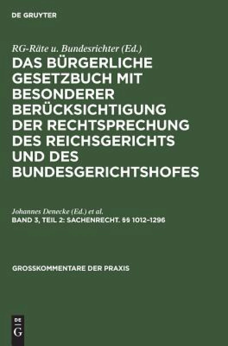 Sachenrecht. §§ 1012–1296