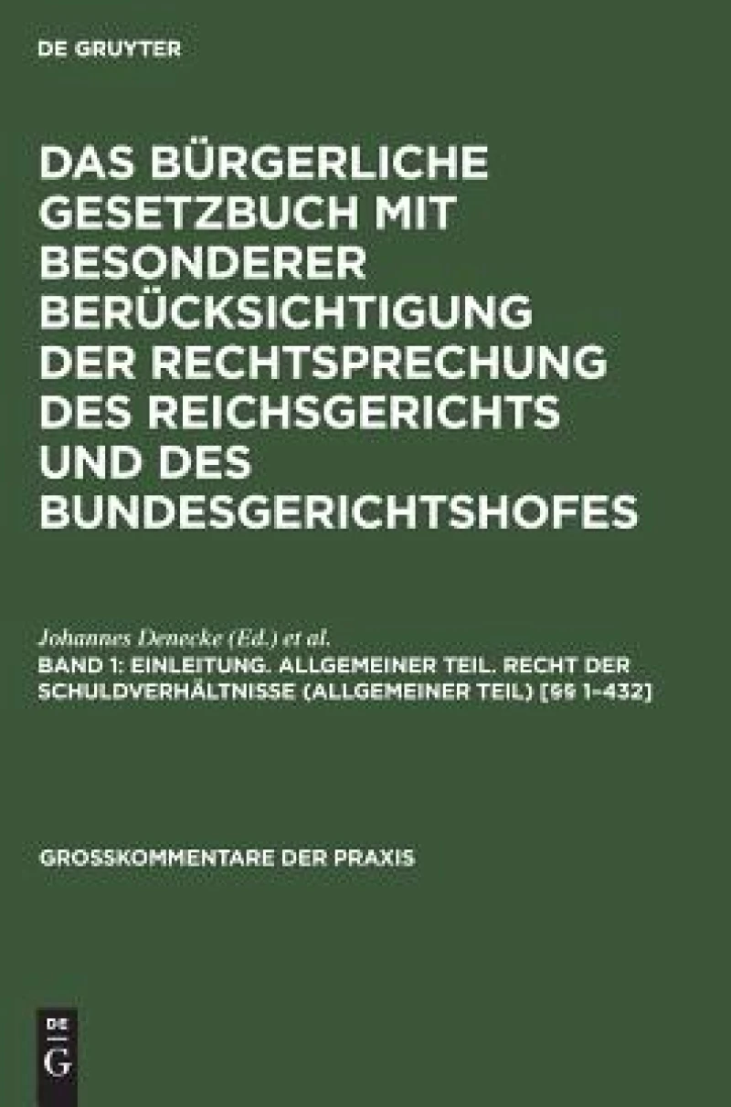 Einleitung. Allgemeiner Teil. Recht der Schuldverhältnisse (Allgemeiner Teil) [§§ 1–432]