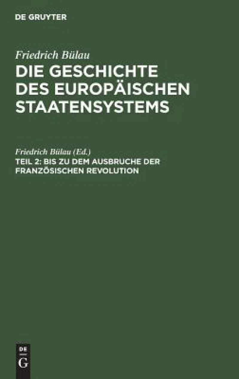 Bis zu dem Ausbruche der Französischen Revolution