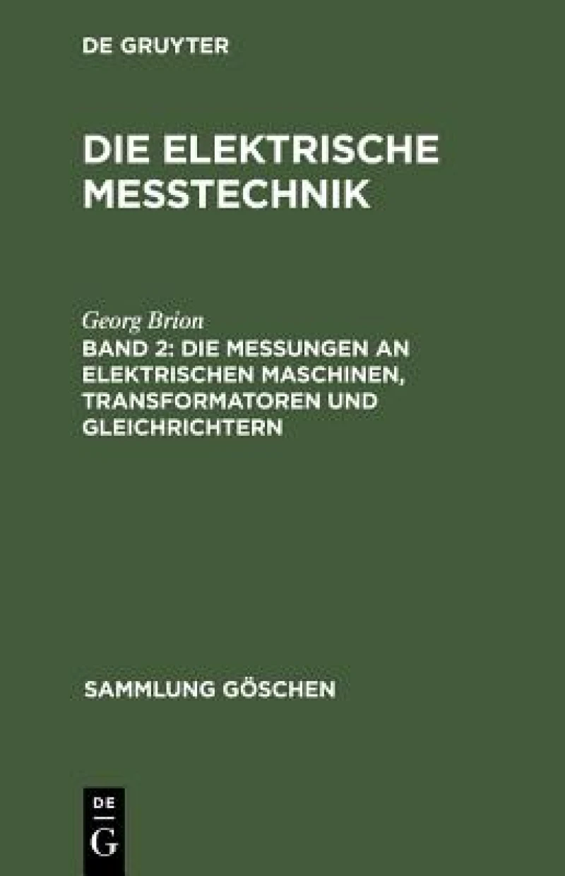Messungen an elektrischen Maschinen, Transformatoren und Gleichrichtern
