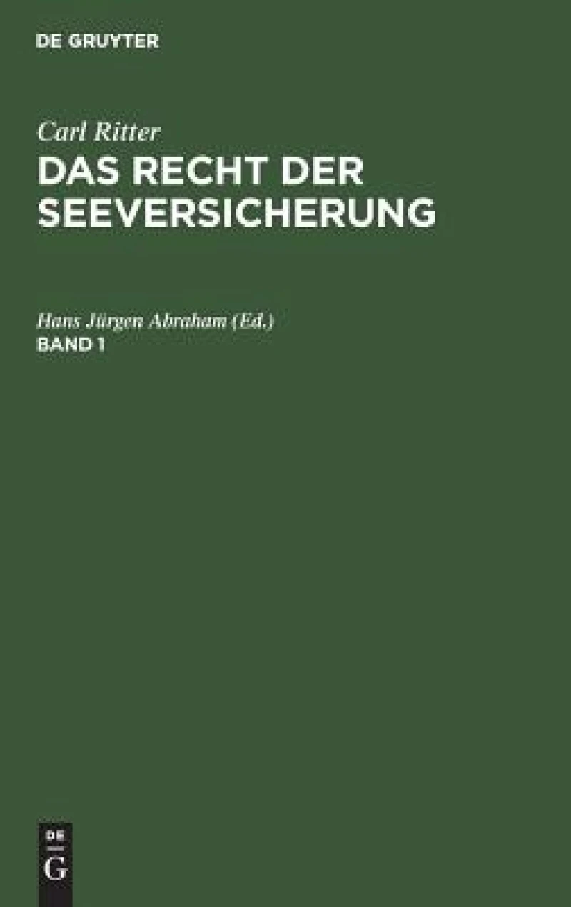 Recht der Seeversicherung. Band 1
