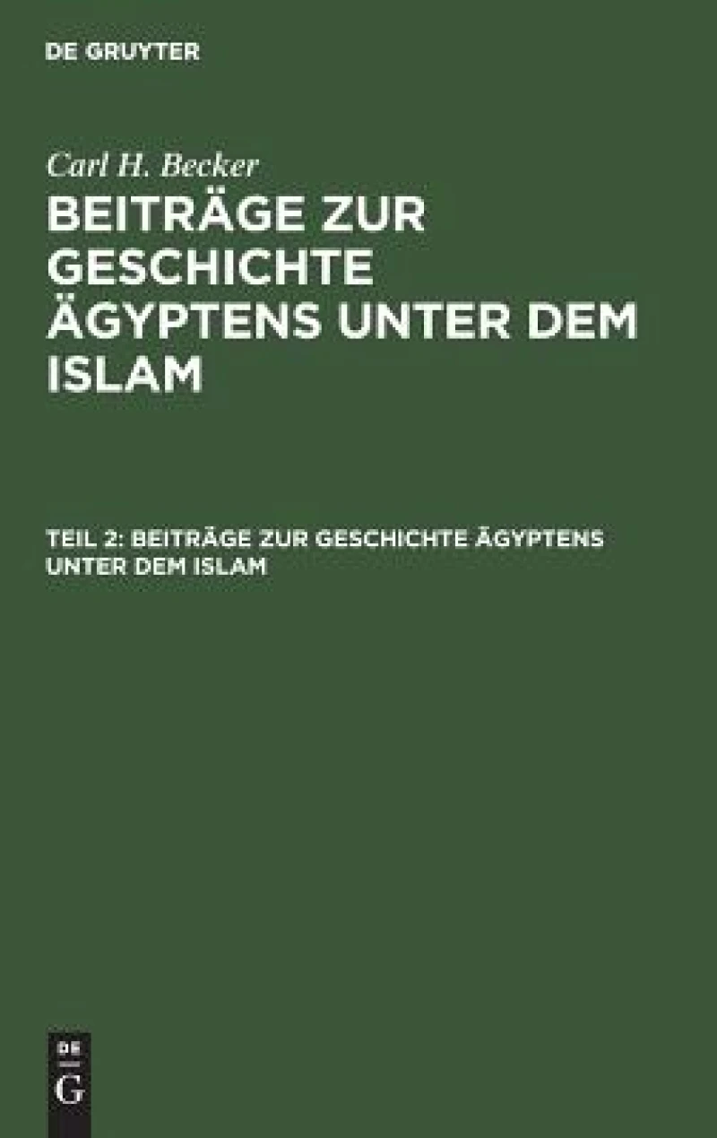 Beiträge Zur Geschichte Ägyptens Unter Dem Islam