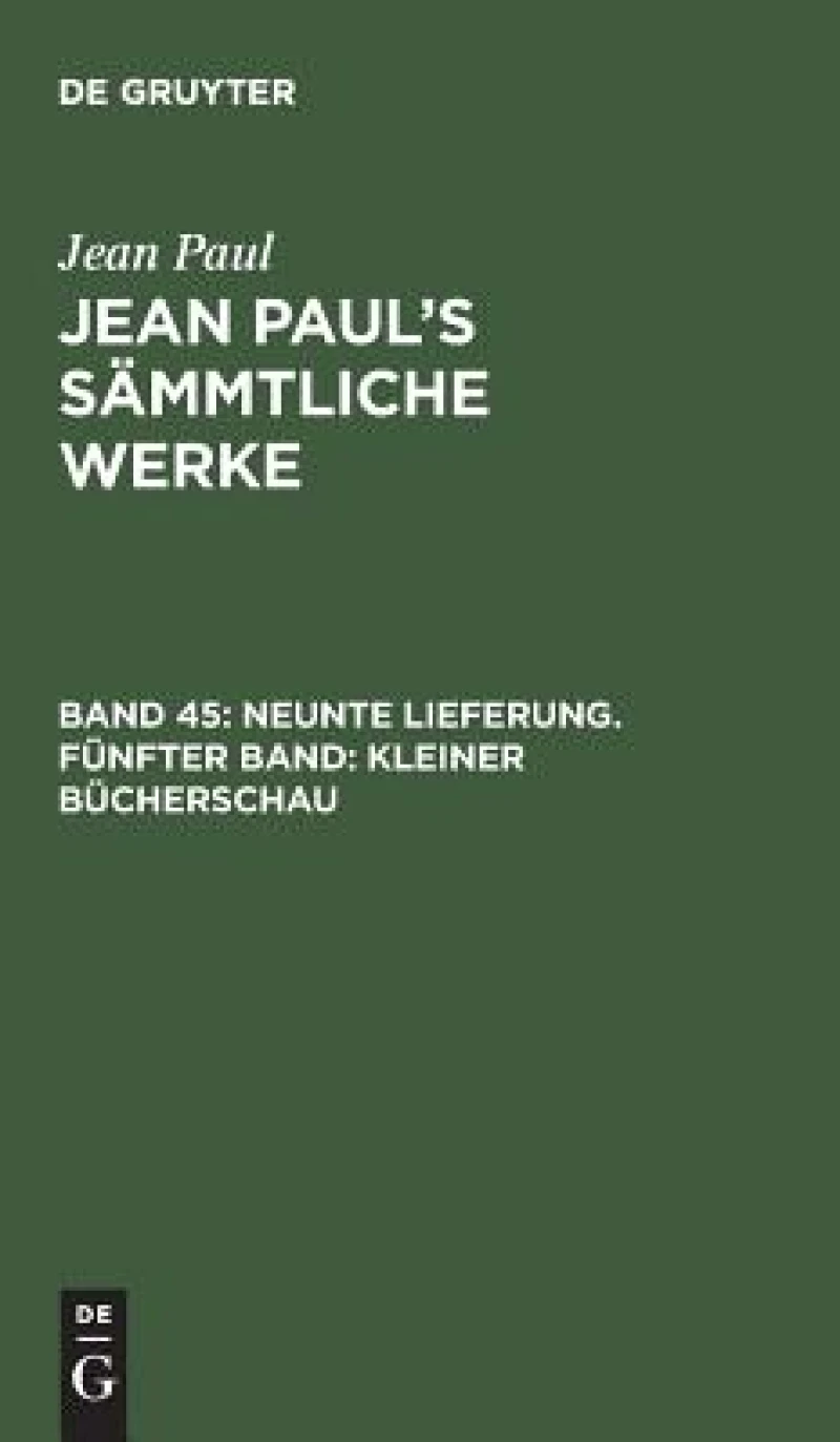 Neunte Lieferung. Fünfter Band: Kleiner Bücherschau