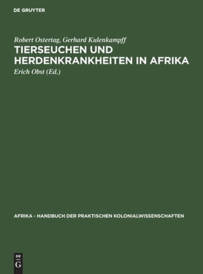Tierseuchen Und Herdenkrankheiten in Afrika