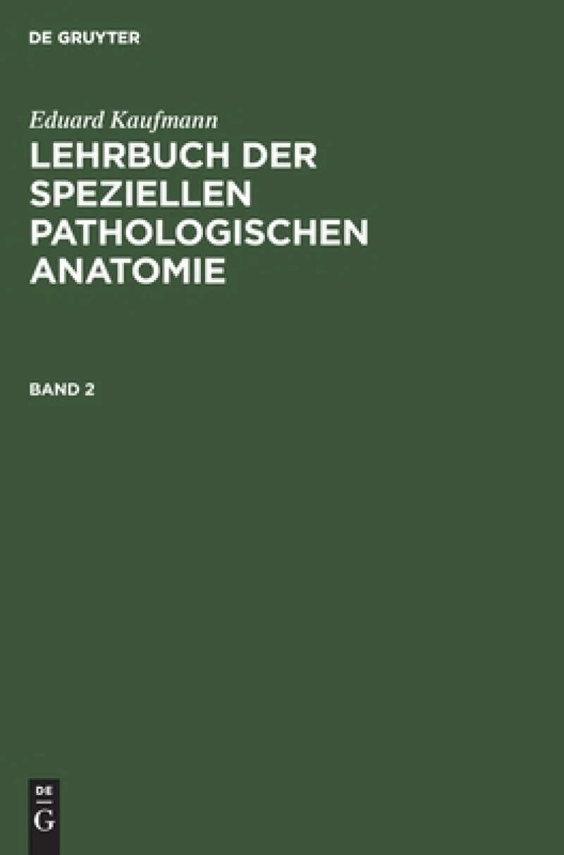 Lehrbuch der speziellen pathologischen Anatomie. Band 2