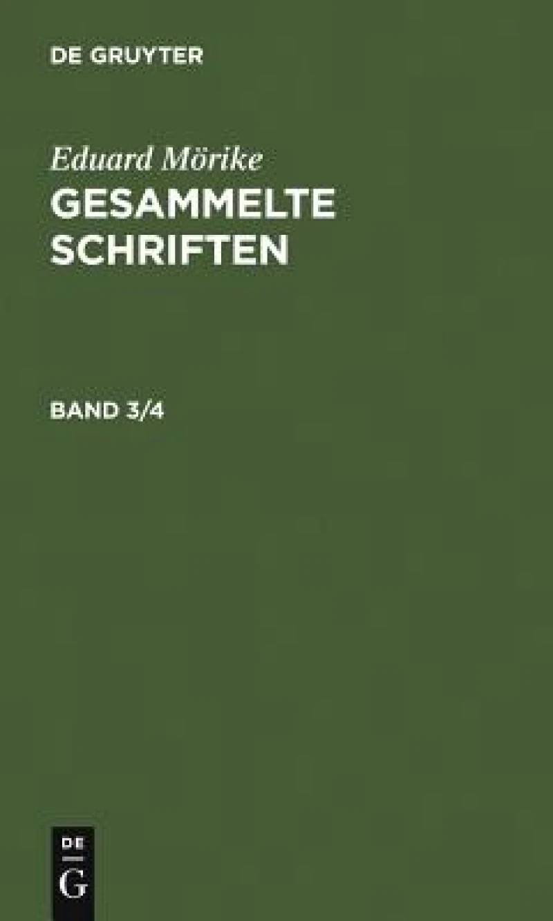 Gesammelte Schriften. Band 3/4