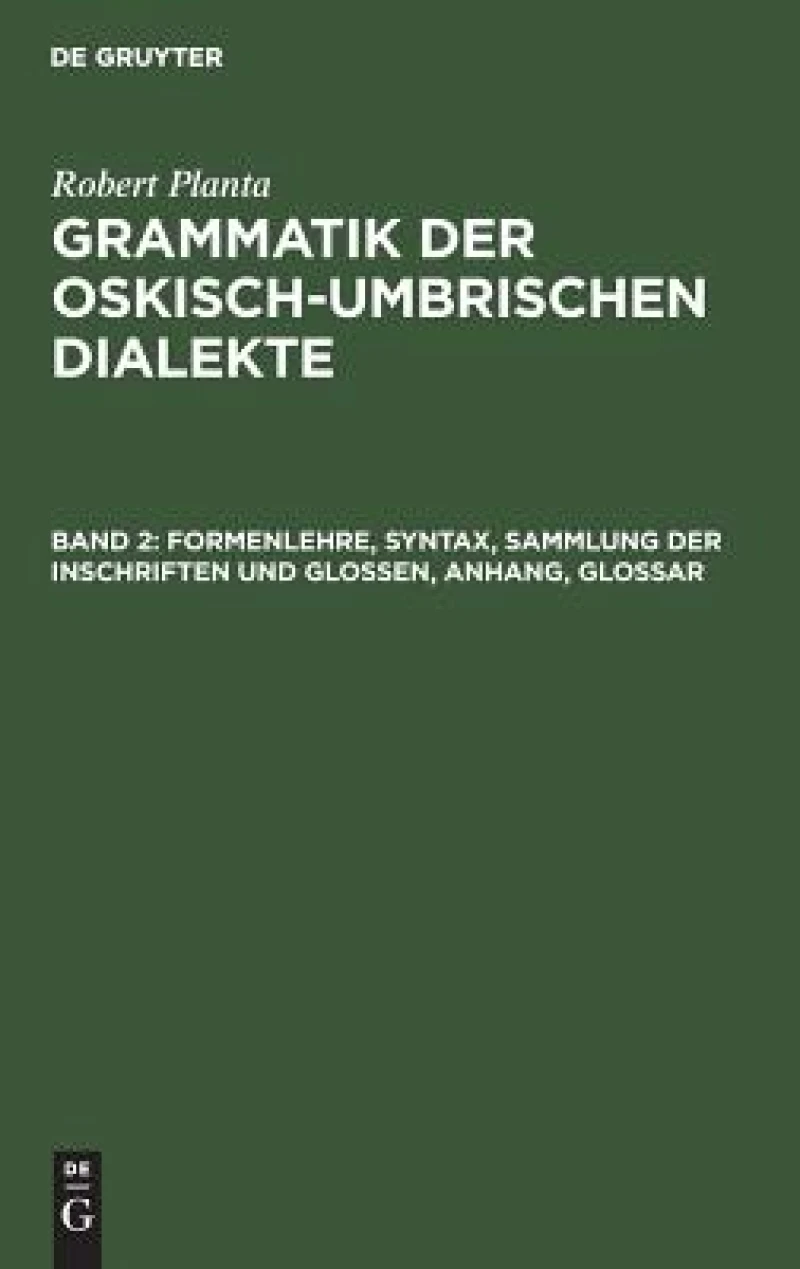 Formenlehre, Syntax, Sammlung Der Inschriften Und Glossen, Anhang, Glossar