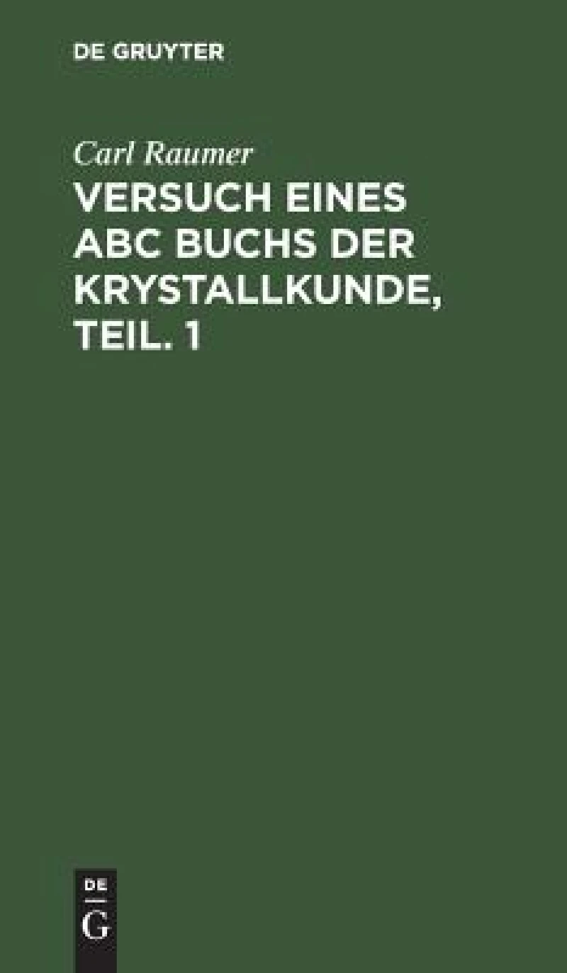 Versuch eines ABC Buchs der Krystallkunde, Teil. 1