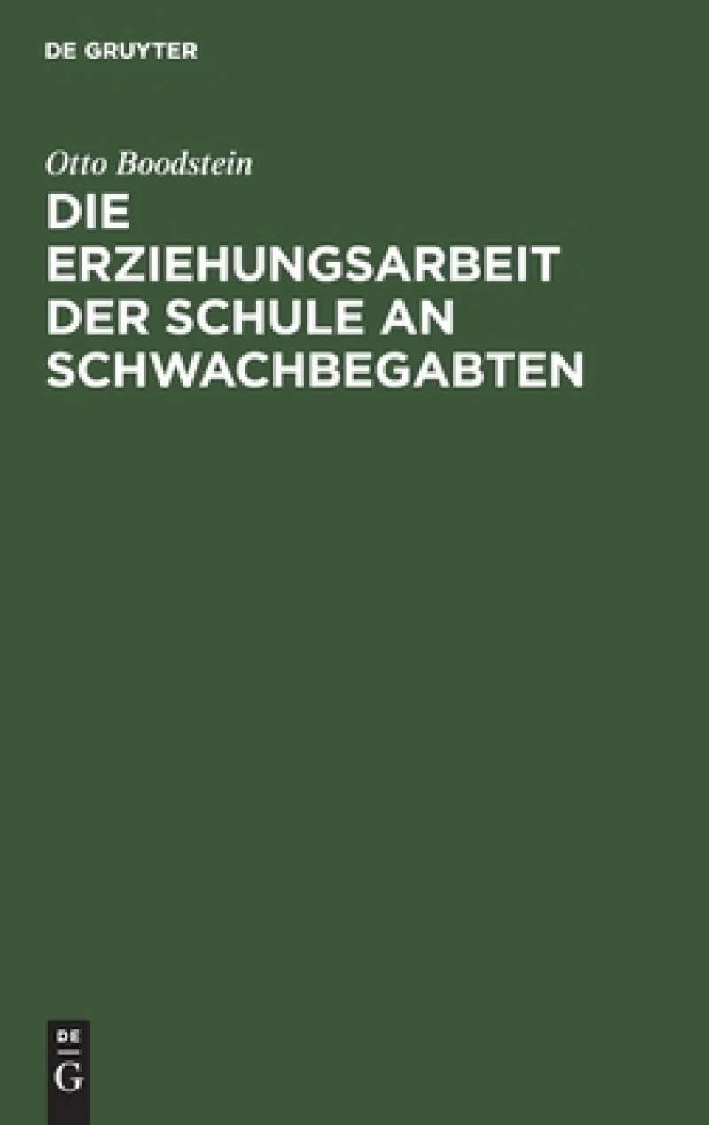 Erziehungsarbeit der Schule an Schwachbegabten