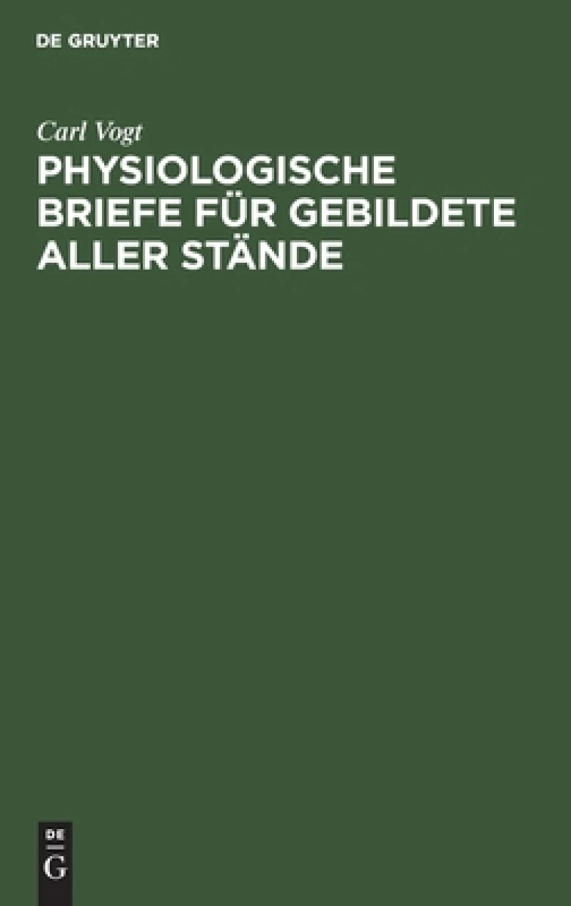 Physiologische Briefe Für Gebildete Aller Stände