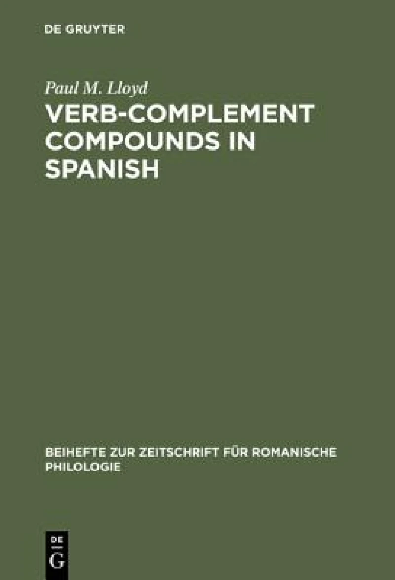 Verb-complement Compounds in Spanish