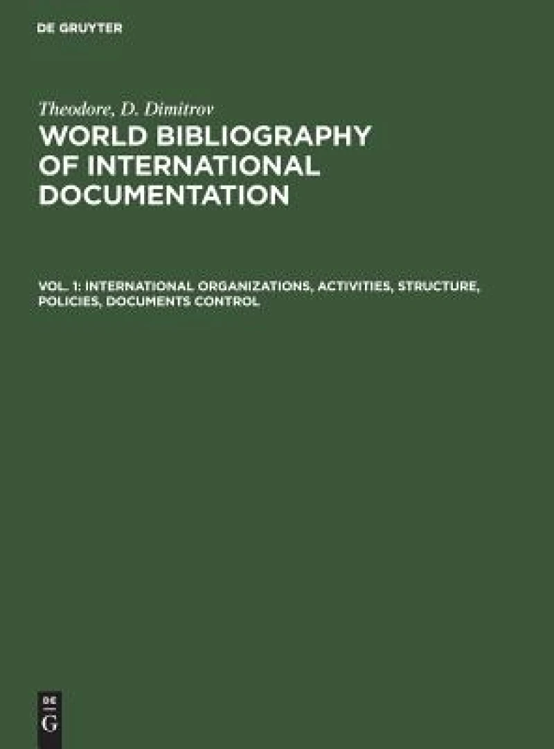 International Organizations, Activities, Structure, Policies, Documents Control
