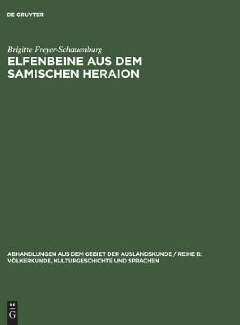 Elfenbeine Aus Dem Samischen Heraion