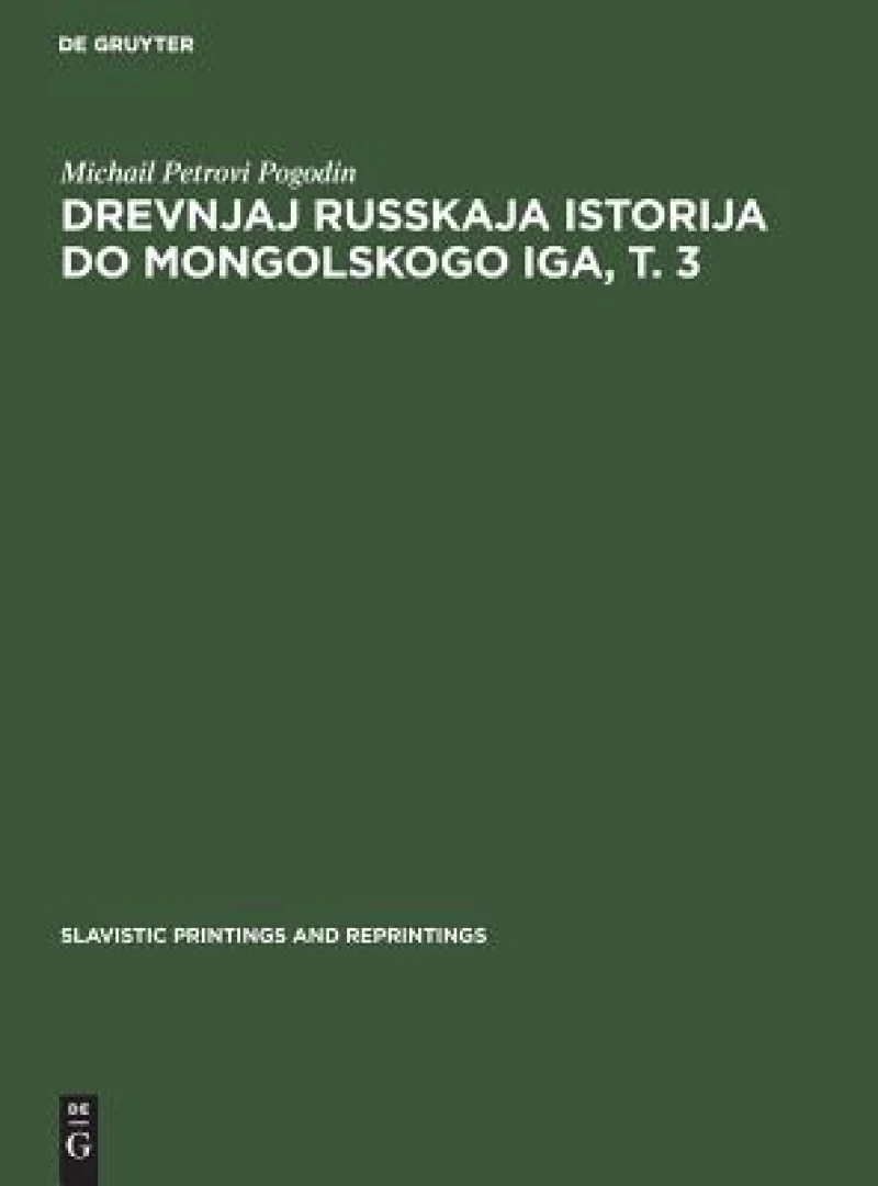 Drevnjaj russkaja istorija do mongolskogo iga, T. 3