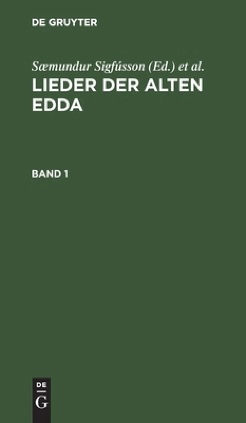 Lieder der alten Edda. Band 1