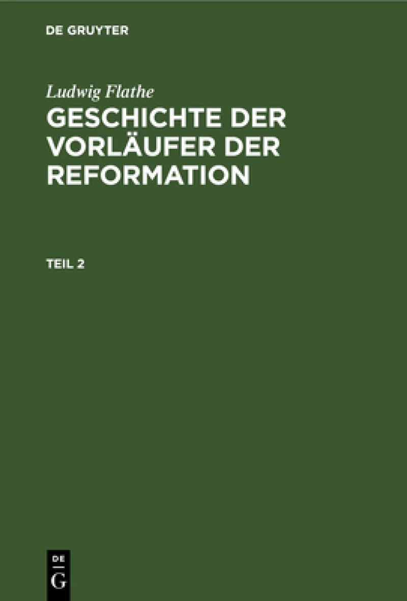 Geschichte der Vorläufer der Reformation. Teil 2