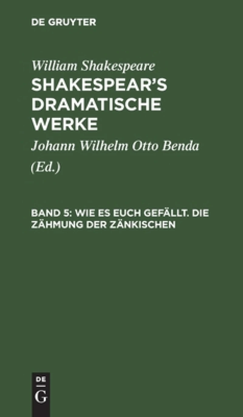 Wie es euch gefällt. Die Zähmung der Zänkischen