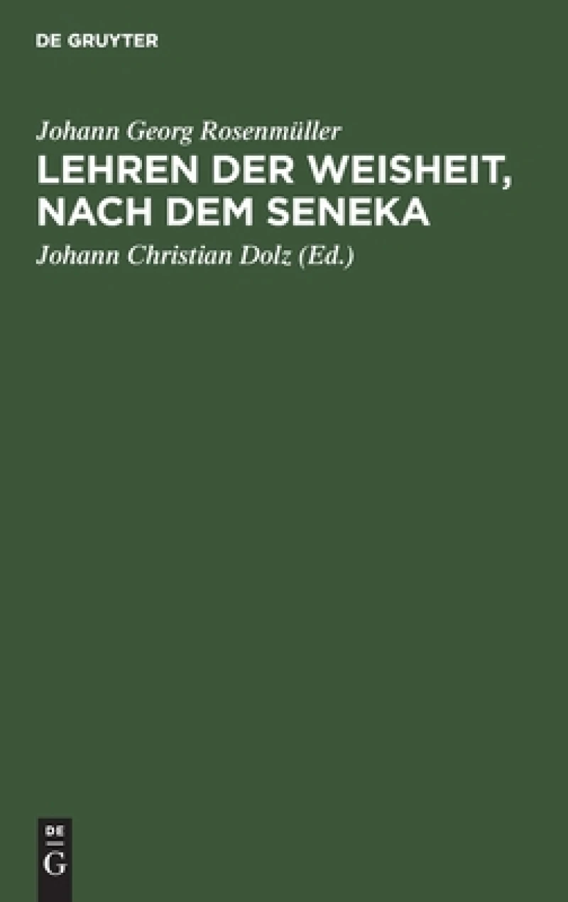 Lehren Der Weisheit, Nach Dem Seneka