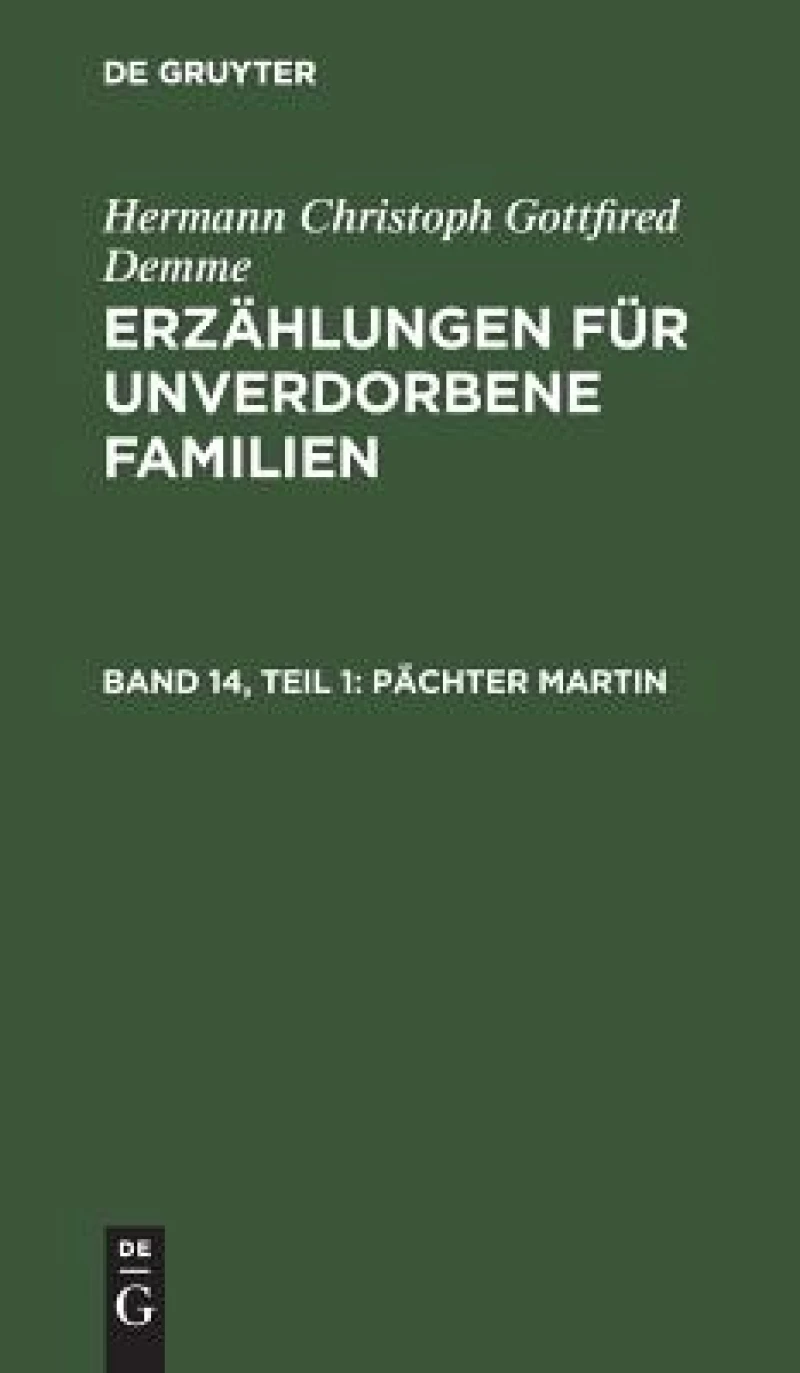 Pächter Martin, Teil 1