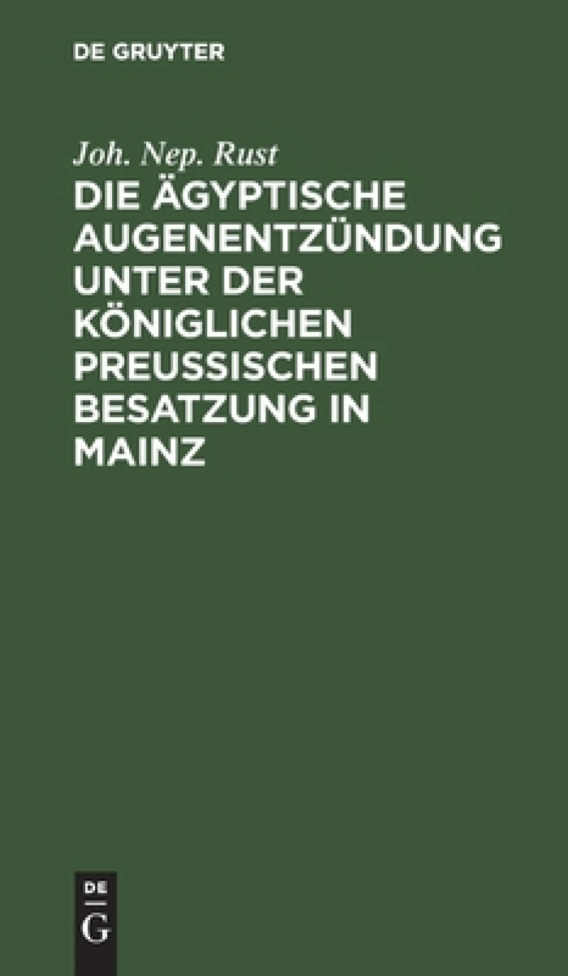 ägyptische Augenentzündung unter der königlichen preußischen Besatzung in Mainz