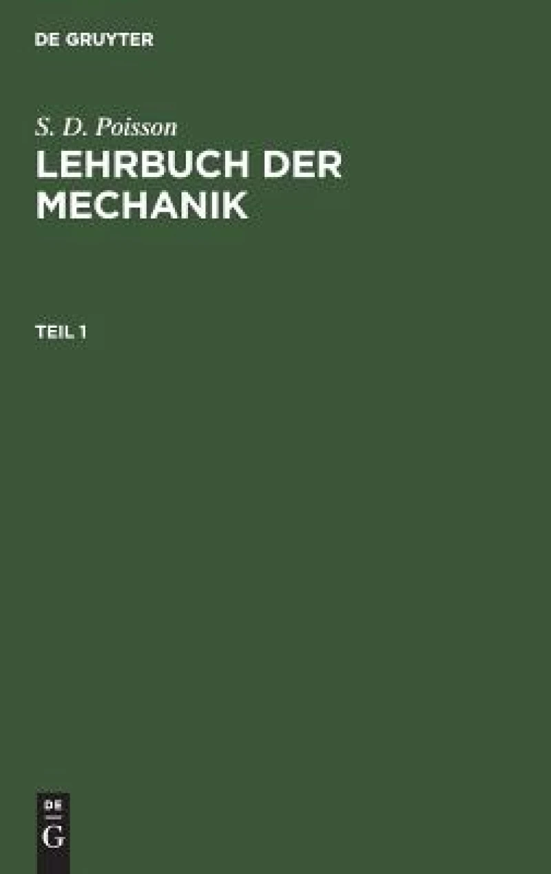 Lehrbuch der Mechanik. Teil 1