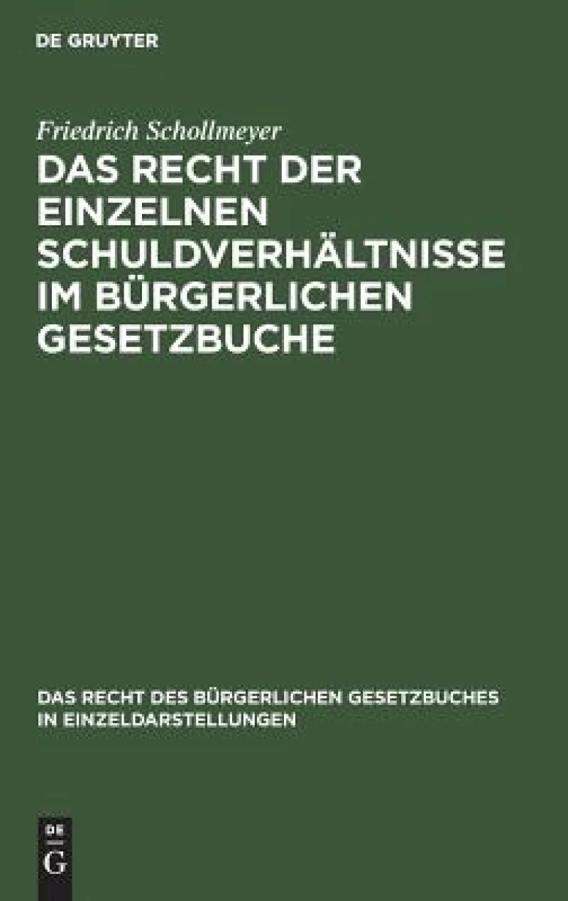 Recht der einzelnen Schuldverhältnisse im Bürgerlichen Gesetzbuche