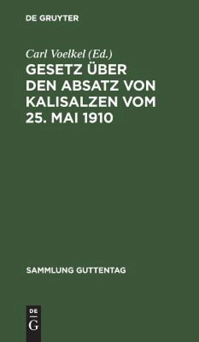 Gesetz über den Absatz von Kalisalzen vom 25. Mai 1910