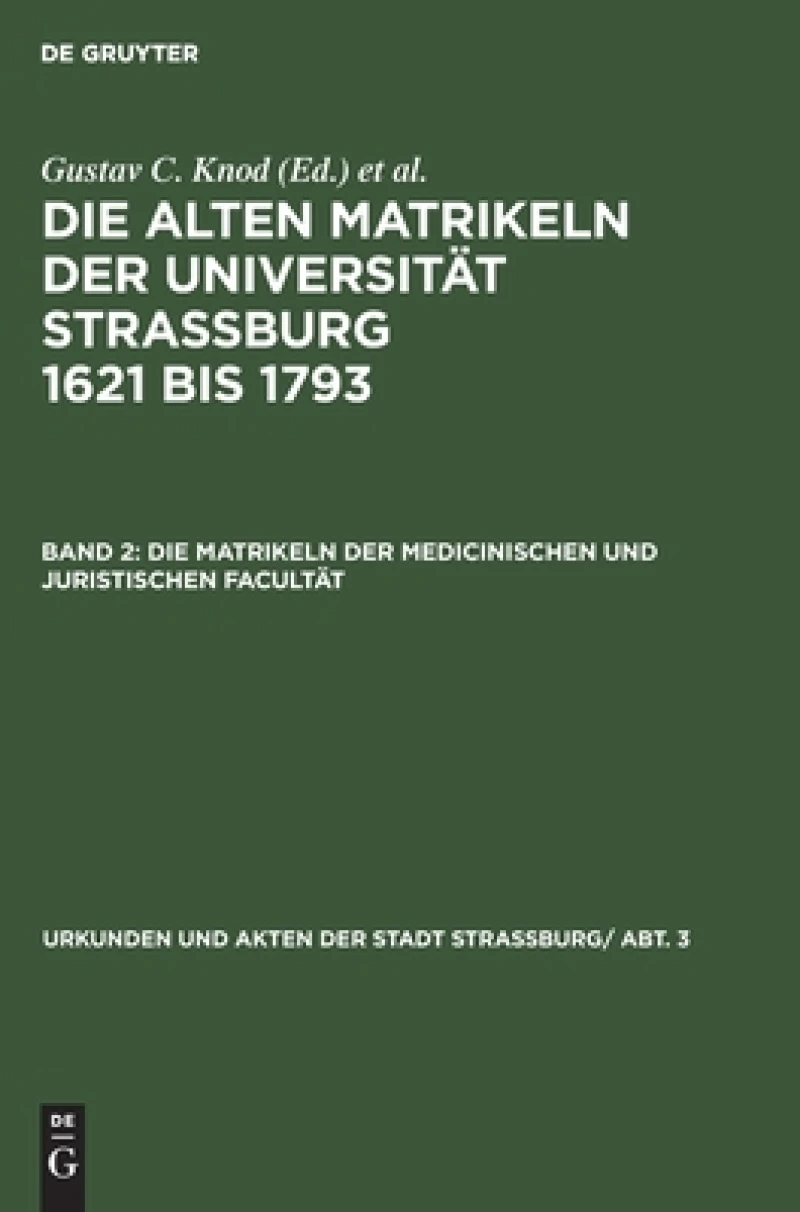 Matrikeln der Medicinischen und Juristischen Facultät