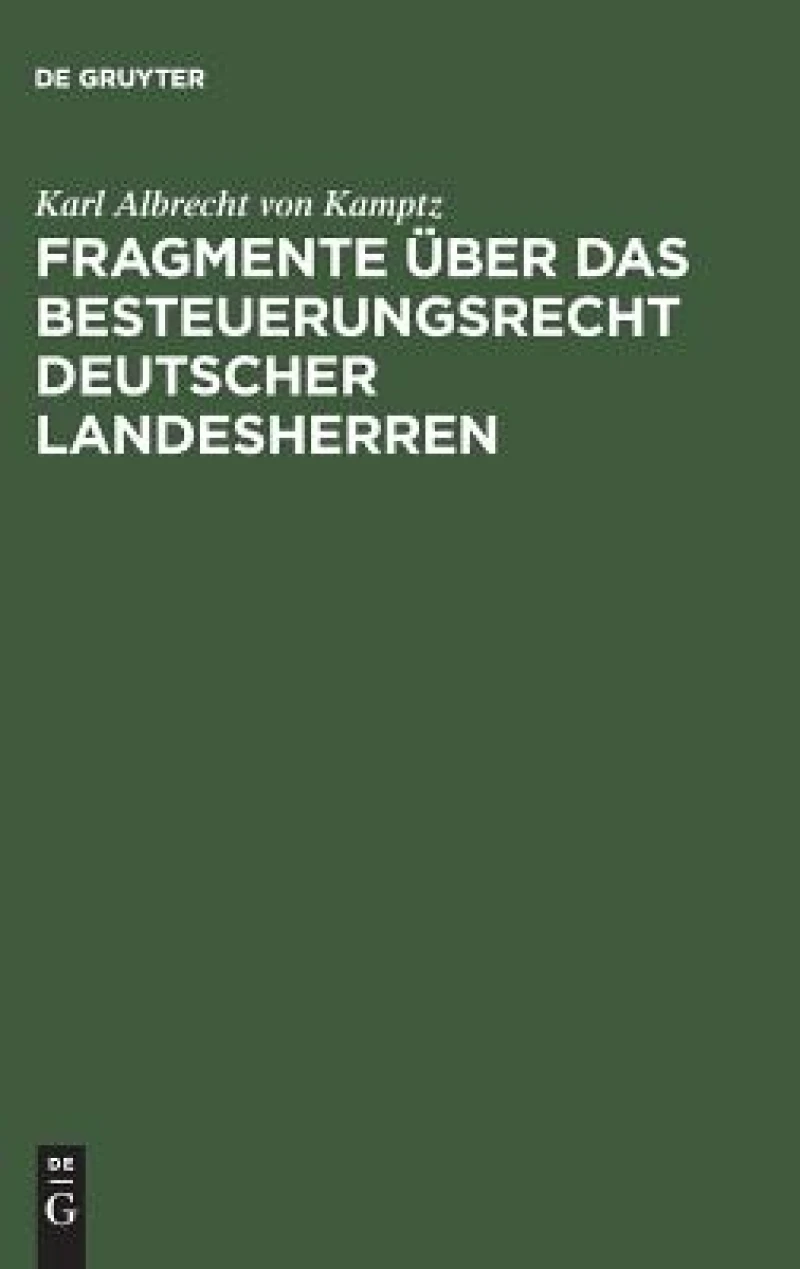 Fragmente über das Besteuerungsrecht deutscher Landesherren