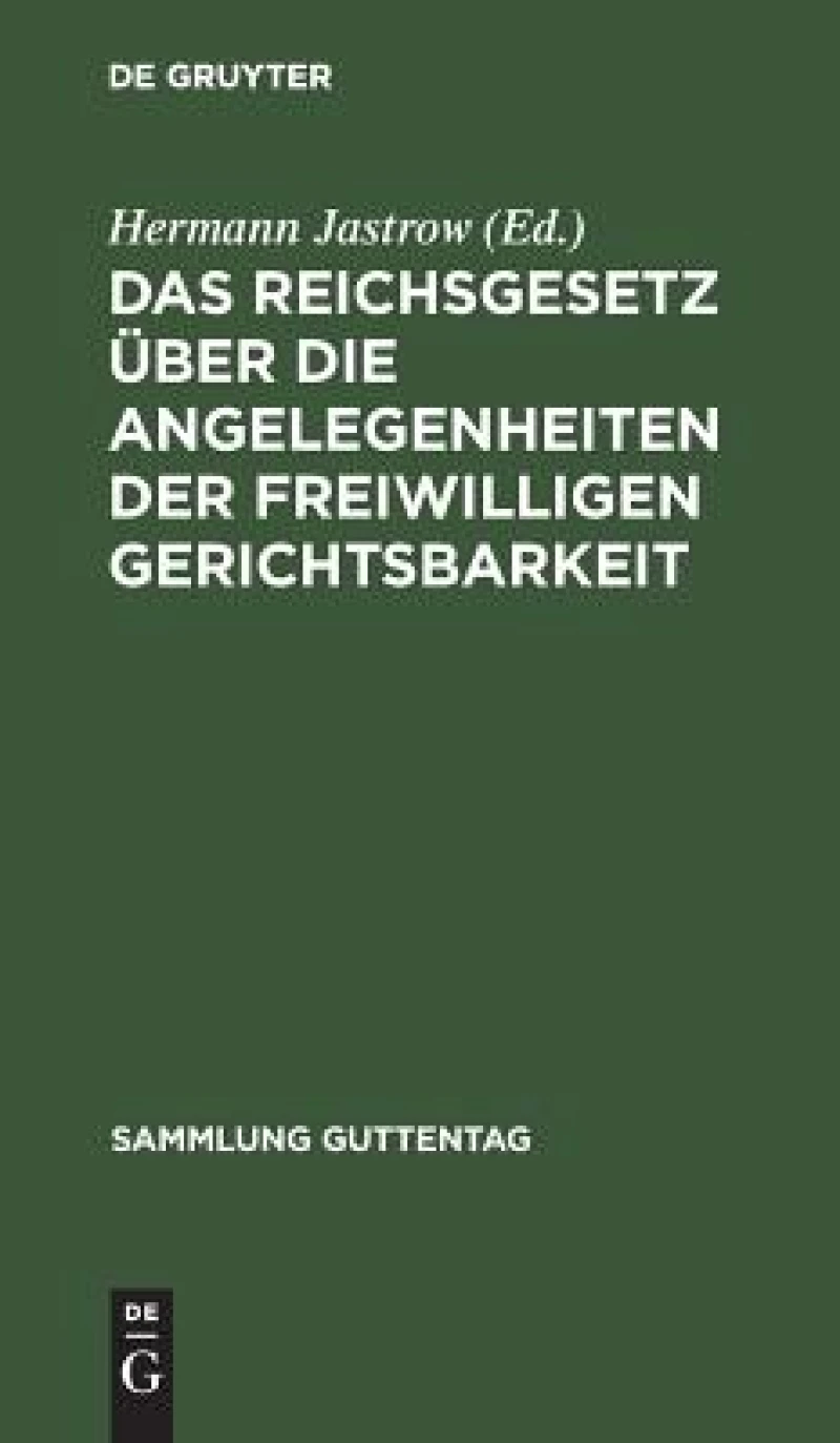 Reichsgesetz über die Angelegenheiten der freiwilligen Gerichtsbarkeit