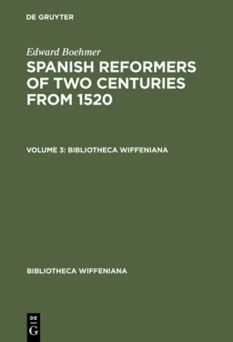 Spanish Reformers of Two Centuries from 1520. Volume 3