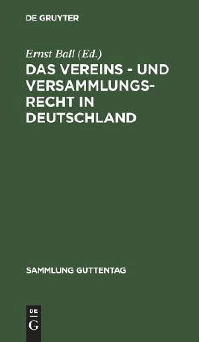 Vereins - und Versammlungs-Recht in Deutschland