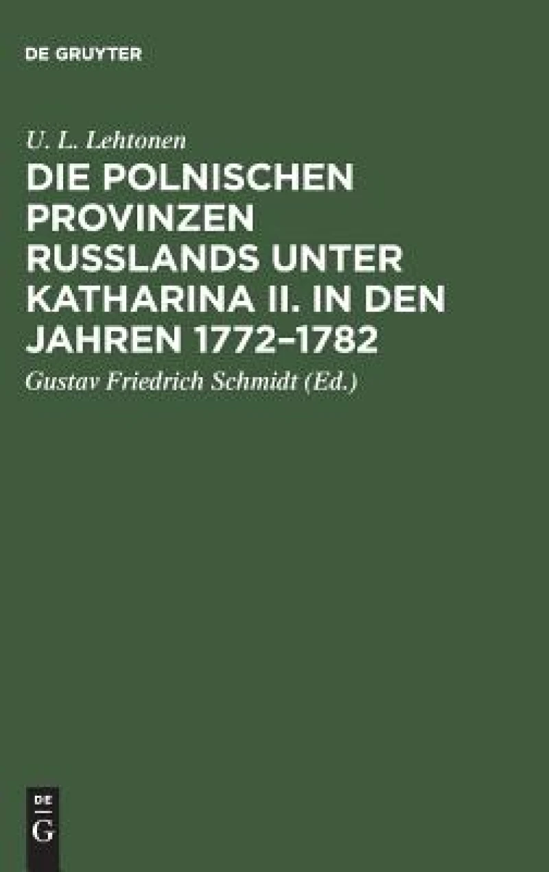 polnischen Provinzen Russlands unter Katharina II. in den Jahren 1772–1782
