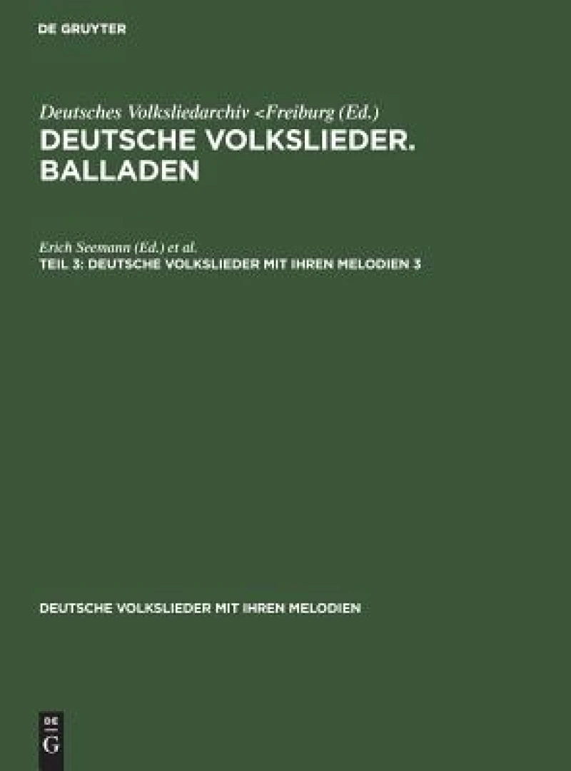 Deutsche Volkslieder. Balladen. Band 3, Hälfte 3