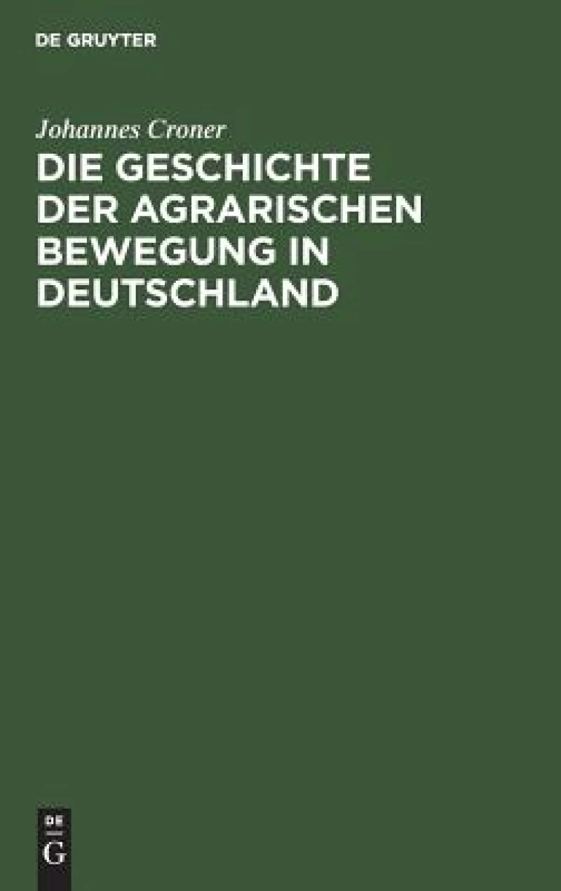 Geschichte der agrarischen Bewegung in Deutschland