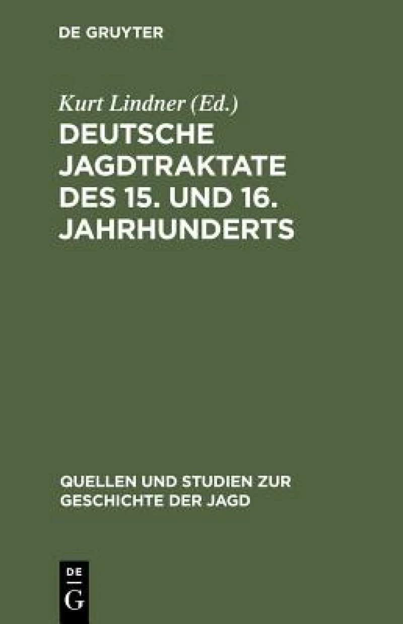 Deutsche Jagdtraktate des 15. und 16. Jahrhunderts, Teil 2