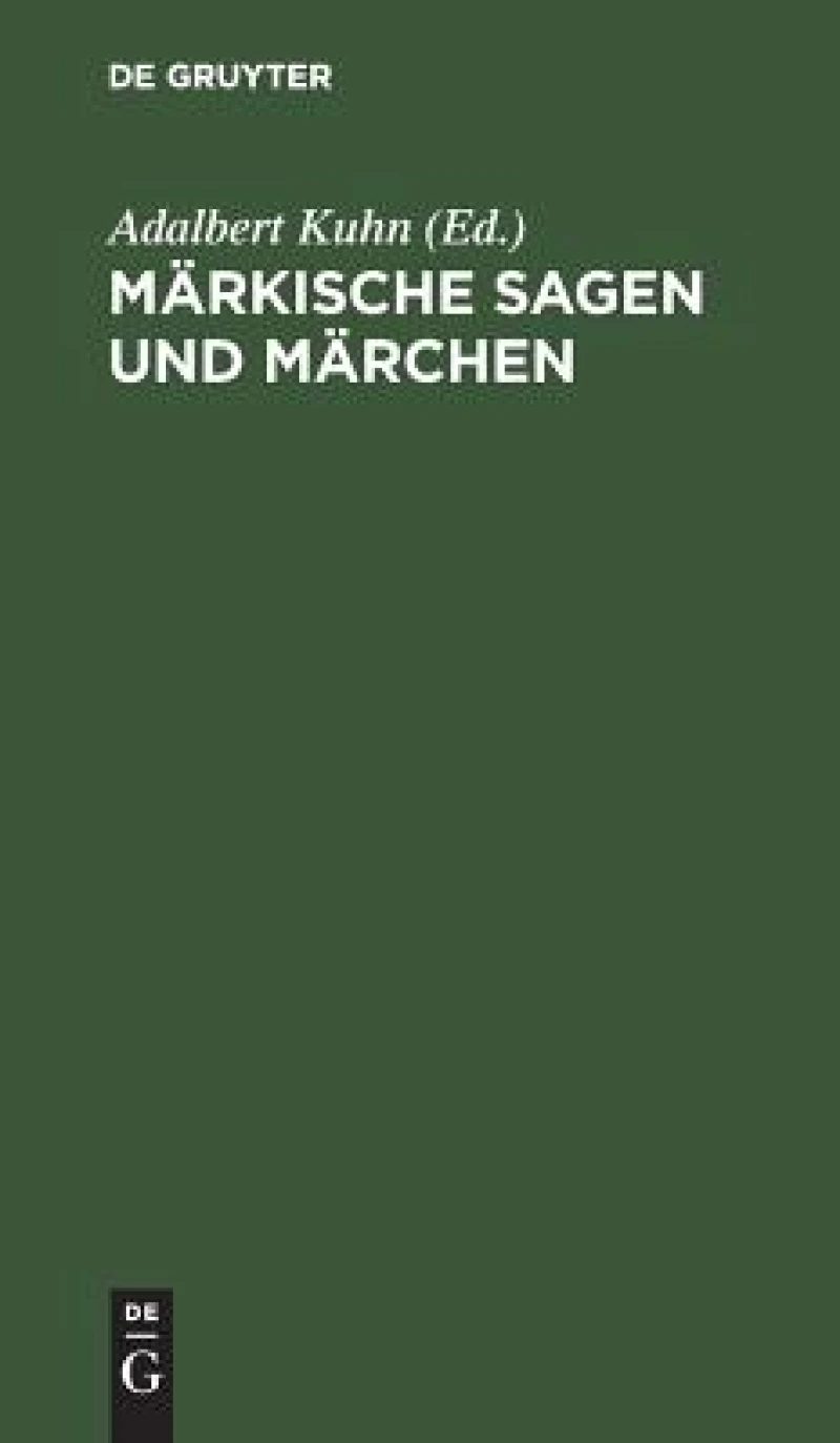 Märkische Sagen und Märchen