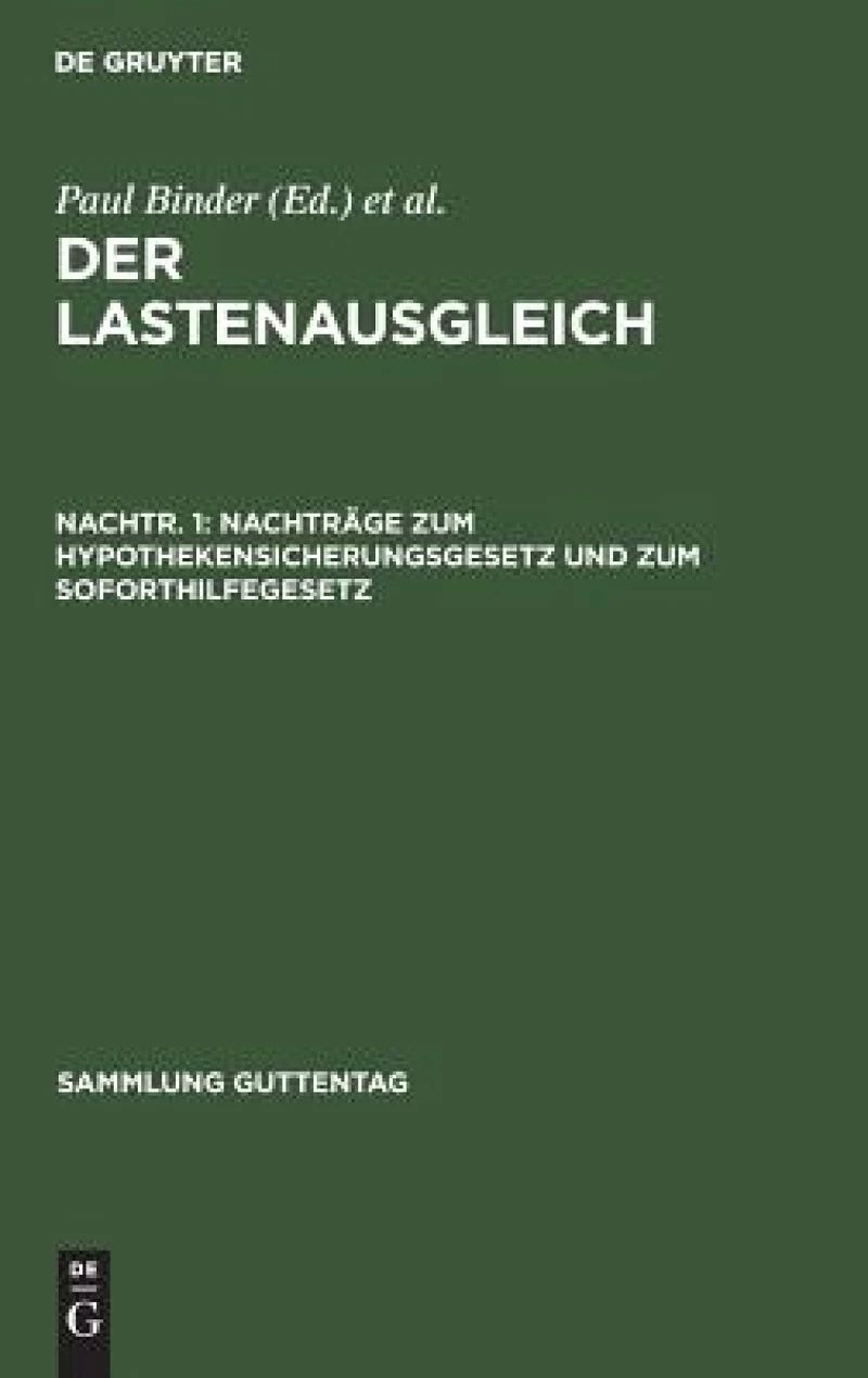 Nachträge zum Hypothekensicherungsgesetz und zum Soforthilfegesetz
