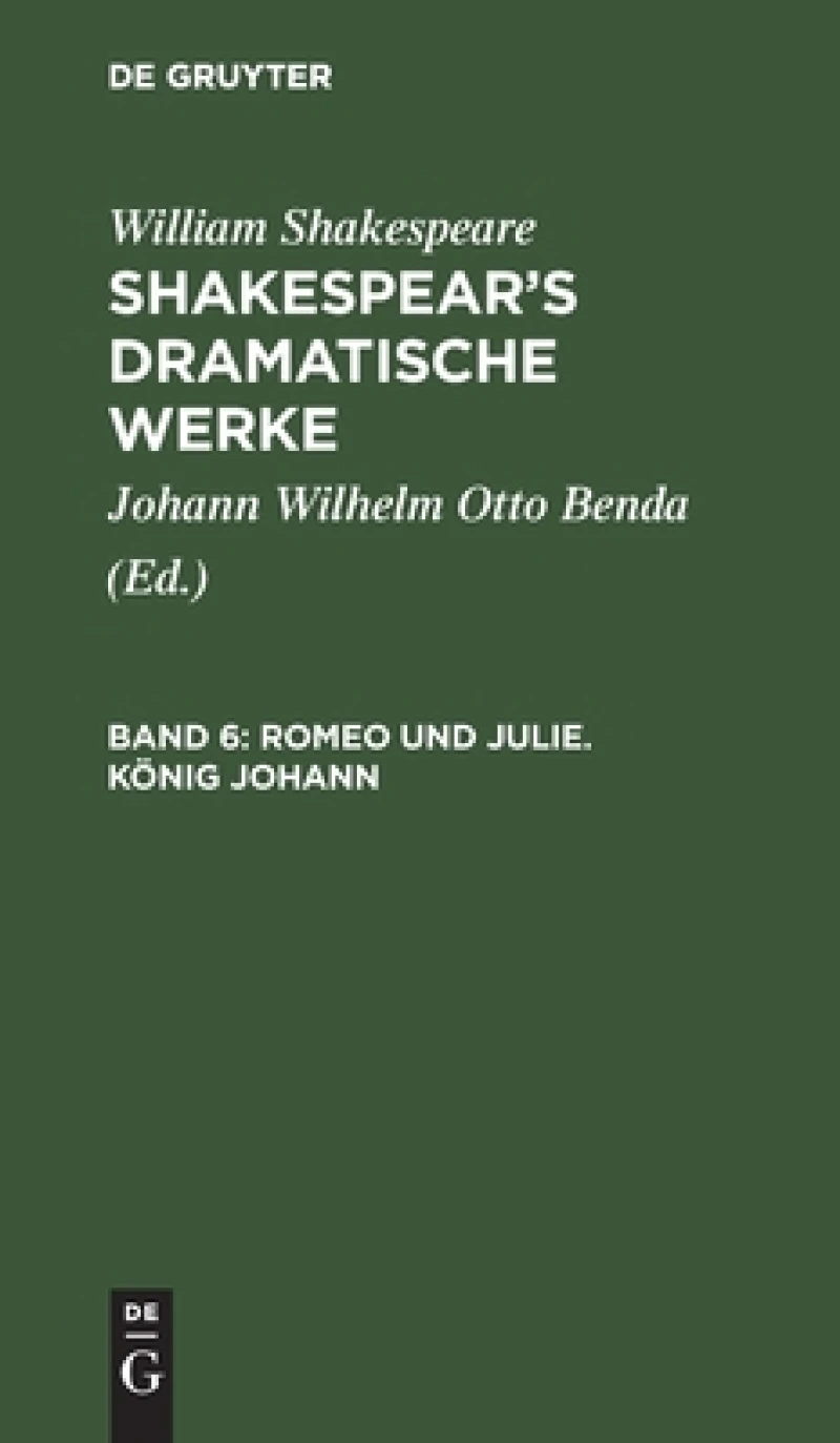 Romeo und Julie. König Johann