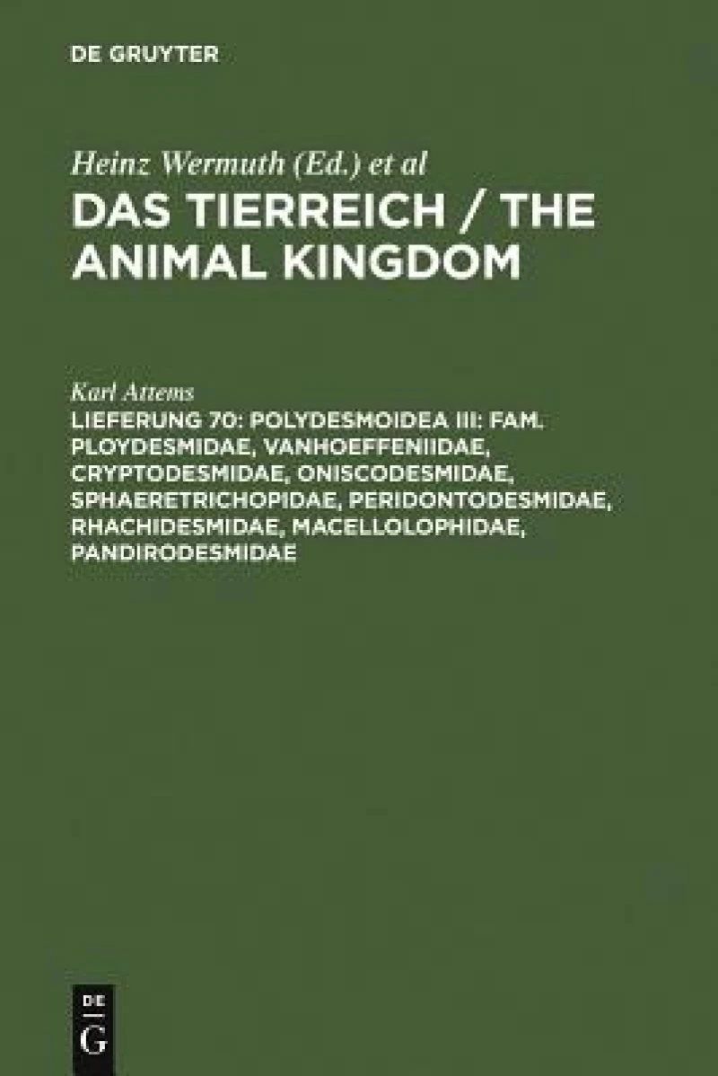 Polydesmoidea III: Fam. Ploydesmidae, Vanhoeffeniidae, Cryptodesmidae, Oniscodesmidae, Sphaeretrichopidae, Peridontodesmidae, Rhachidesmidae, Macellolophidae, Pandirodesmidae
