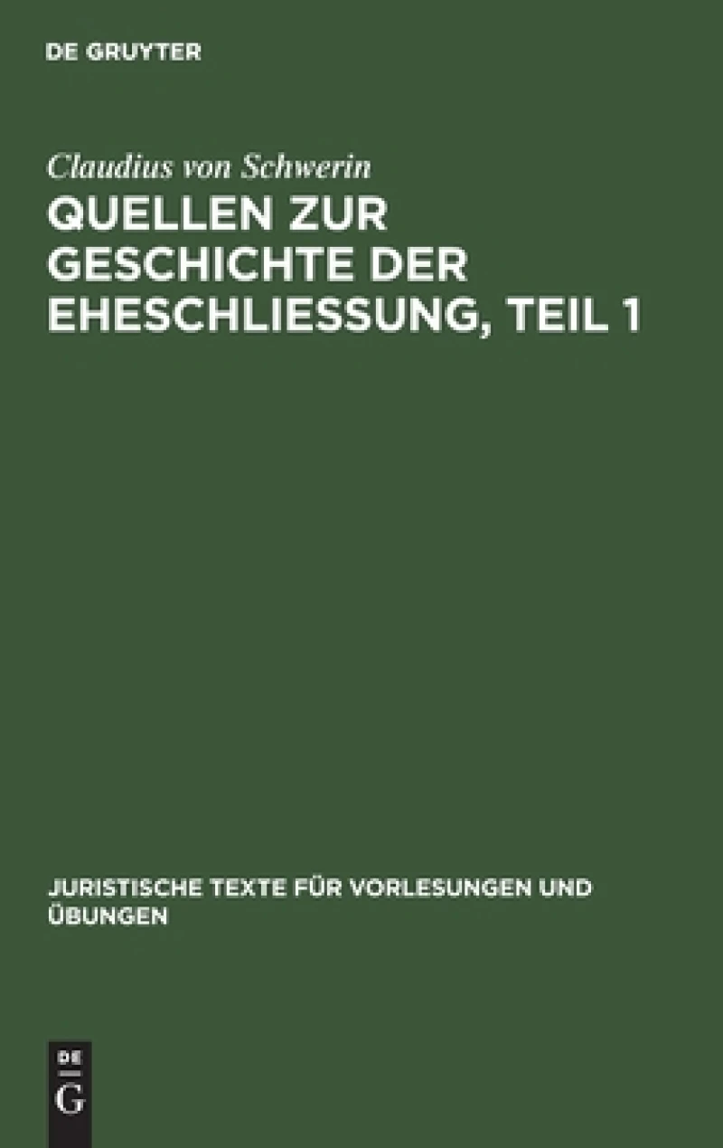 Quellen zur Geschichte der Eheschliessung. Teil 1