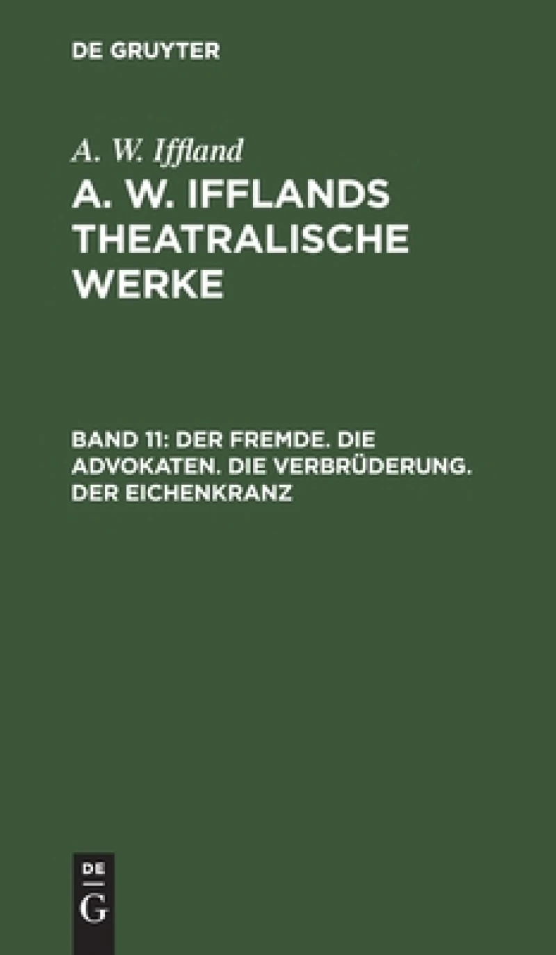Fremde. Die Advokaten. Die Verbrüderung. Der Eichenkranz