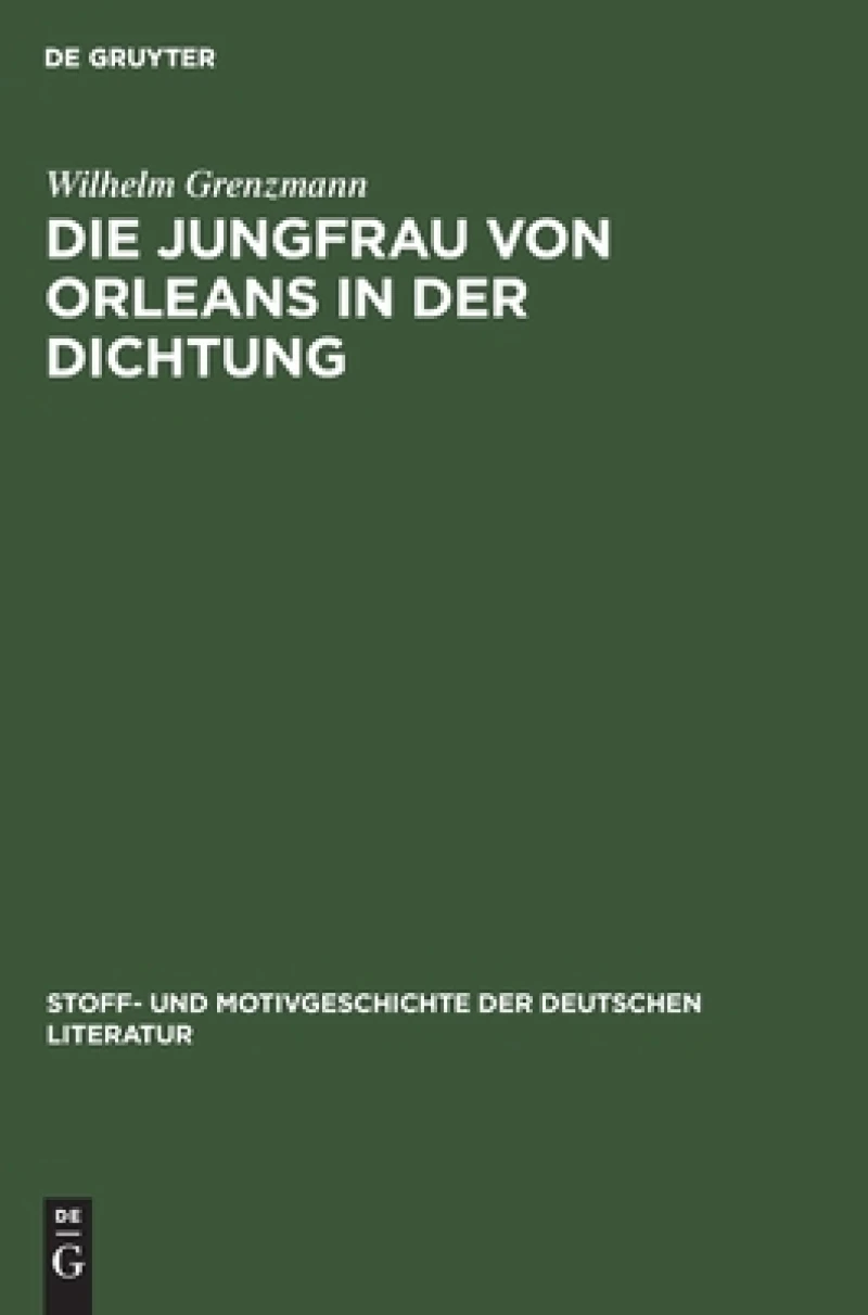 Jungfrau von Orleans in der Dichtung