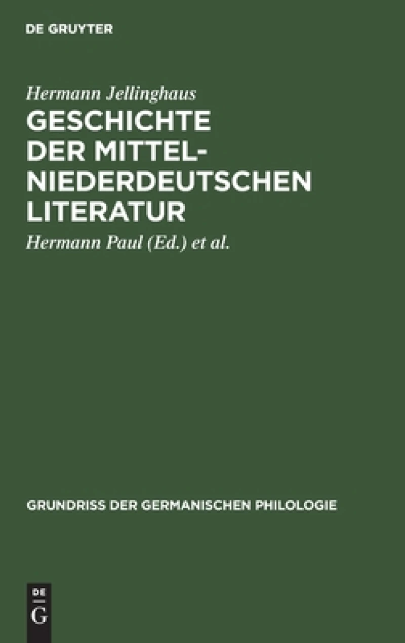 Geschichte Der Mittelniederdeutschen Literatur